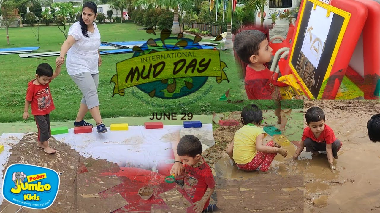 International Mud Day celebration at Podar Jumbo kids, Podar International School, Koradi | Godhani