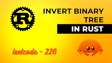 Invert Binary Tree | Rust | Leetcode 226