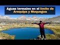 Aguas termales en el límite de Arequipa y Moquegua.