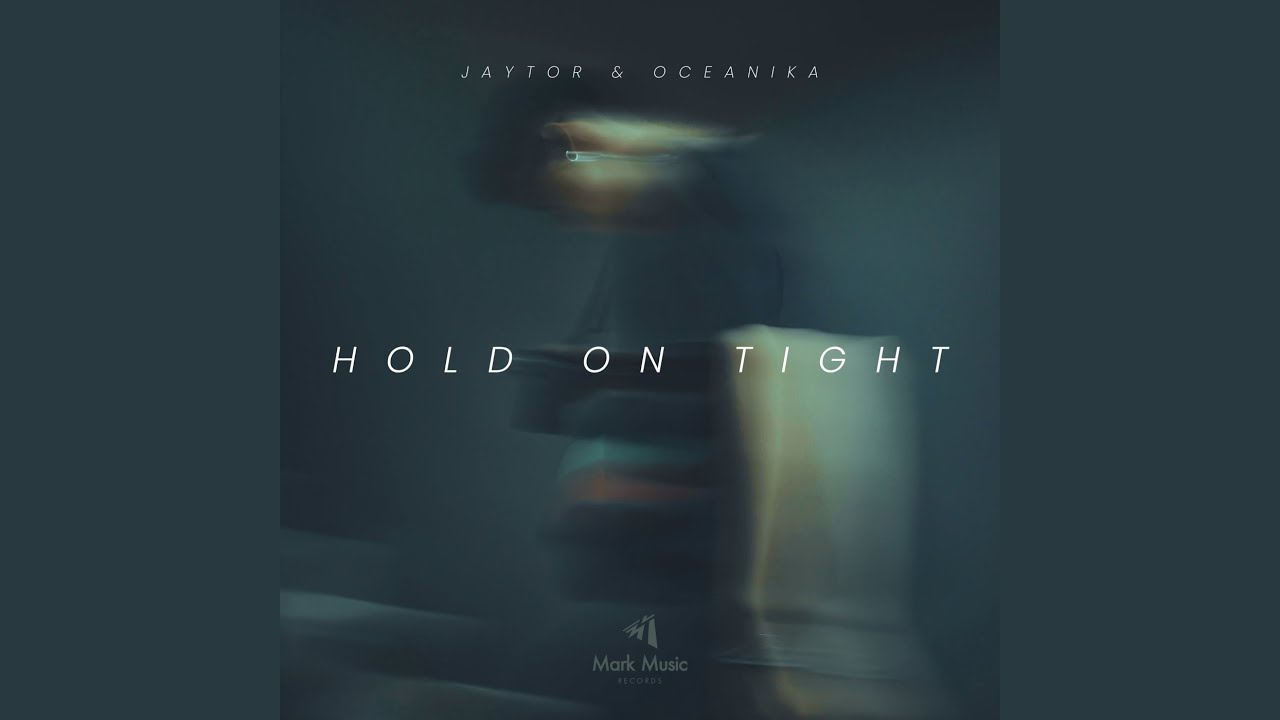 Hold on Tight