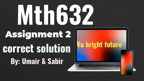 mth632 assignment 2 correct solution || session Mr. Mansoor|assignment 2|complex||sol with concept