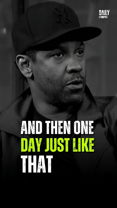 And Then One Day Just Like That #motivation #denzelwashington #inspirationalquotes #success