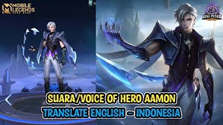 NEW HERO AAMON | VOICELINE/SUARA | TRANSLATE ENGLISH-INDONESIA | MOBILE LEGENDS