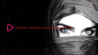 Arabic Remix Nti Sbabi (Sözer Sepetci Remix) MIX PLAY EDİT Resimi
