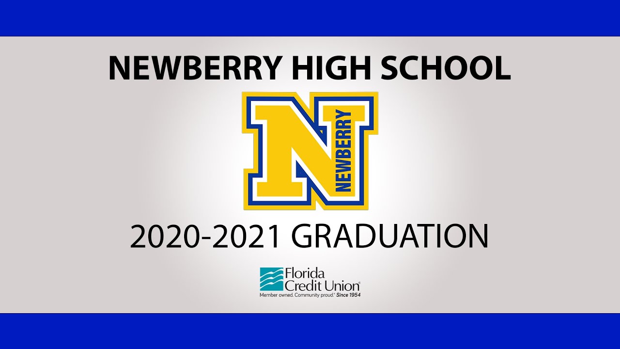 Newberry High School Graduation 2021 YouTube