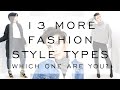 13 more FASHION STYLE TYPES - Which one are you? Garconne / Arthoe / Casual Chic / Emily Wheatley