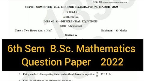 DIFFERENTIAL EQUATIONS       |      6th Sem   B.Sc. Mathematics   Question Paper 2022 #calicut