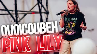 Quoicoubeh - Pink Lily En Concert
