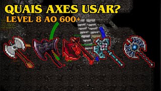 TIBIA - WHICH AXES TO USE FROM LEVEL 8 TO 600? (EXPLAINTIFF AND UPDATED)