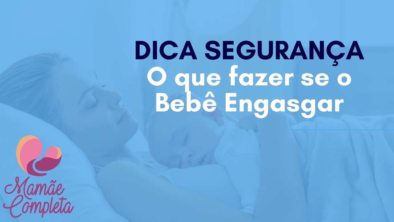 O que Fazer se o Bebê Engasgar - YouTube