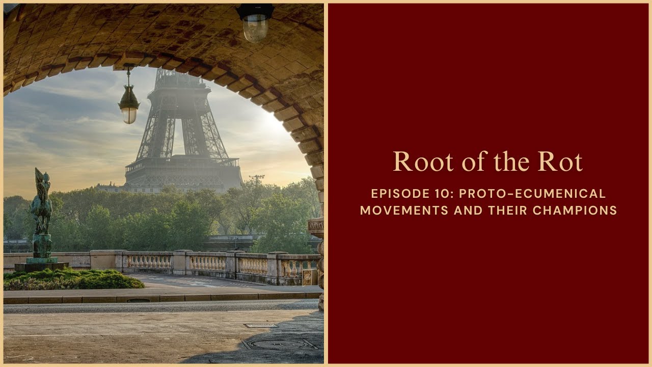 Bp. Sanborn: Proto-Ecumenical Movements and Their Champions