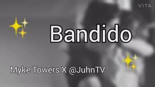 Bandido - Myke Towers X