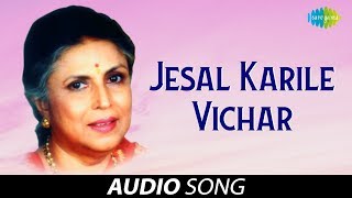 Jesal Karile Vichar | Jesal Toral | Suman Kalyanpur