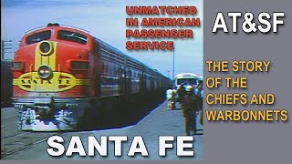 SANTA FE AND THEIR UNMATCHED PASSENGER TRAINS
