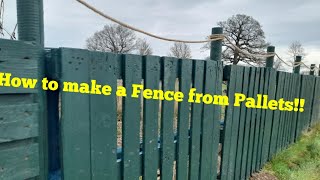 How to make a fence from pallets!
