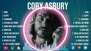 Special Cory Asbury Songs Playlist 2024 ~ Praise and Worship Songs Playlist All TIME