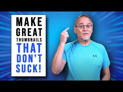 Make Thumbnails That Don't Suck For Youtube!