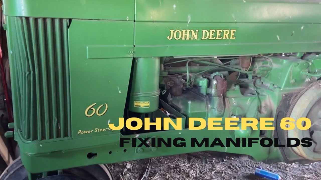 John Deere 60 Fixing manifolds YouTube
