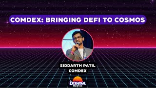 Comdex Bringing Defi To Cosmos - Dcentral Austin 2022