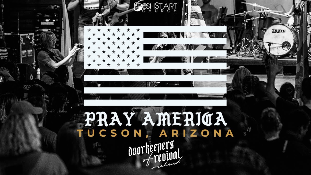 pray-america-tucson-arizona-friday-september-30th-2022-youtube