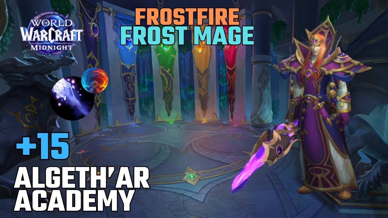 Algeth'ar Academy +15 | Frostfire Frost Mage | Midnight Beta - Season 1 M+