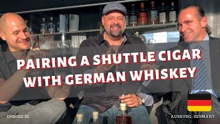 E.22: Pairing German Whiskey with Cigars?