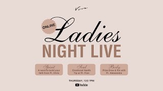 Ladies Night  With Pr Chris Pr Alessandra And Pr Fran  Online Event