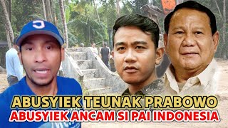 Abusyiek Teunak Prabowo Nyan Awak Poh Bangsa Aceh