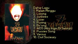 [FULL ALBUM] 7 Kurcaci - Malam Minggu