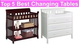 5 Changing Tables Reviews – Which Is The Best Changing Tables
