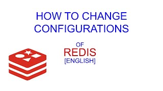 How to Change Configurations of Redis | #redis | Redis Tutorials (Part 2)