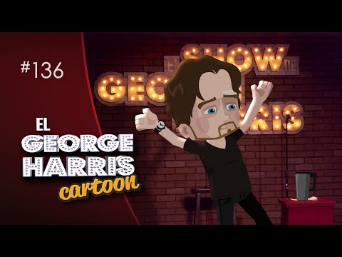 El George Harris Cartoon Ep 136 - El Duro Comienzo