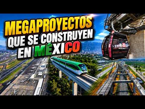 Megaproyectos que se construyen en México | Junio de 2026