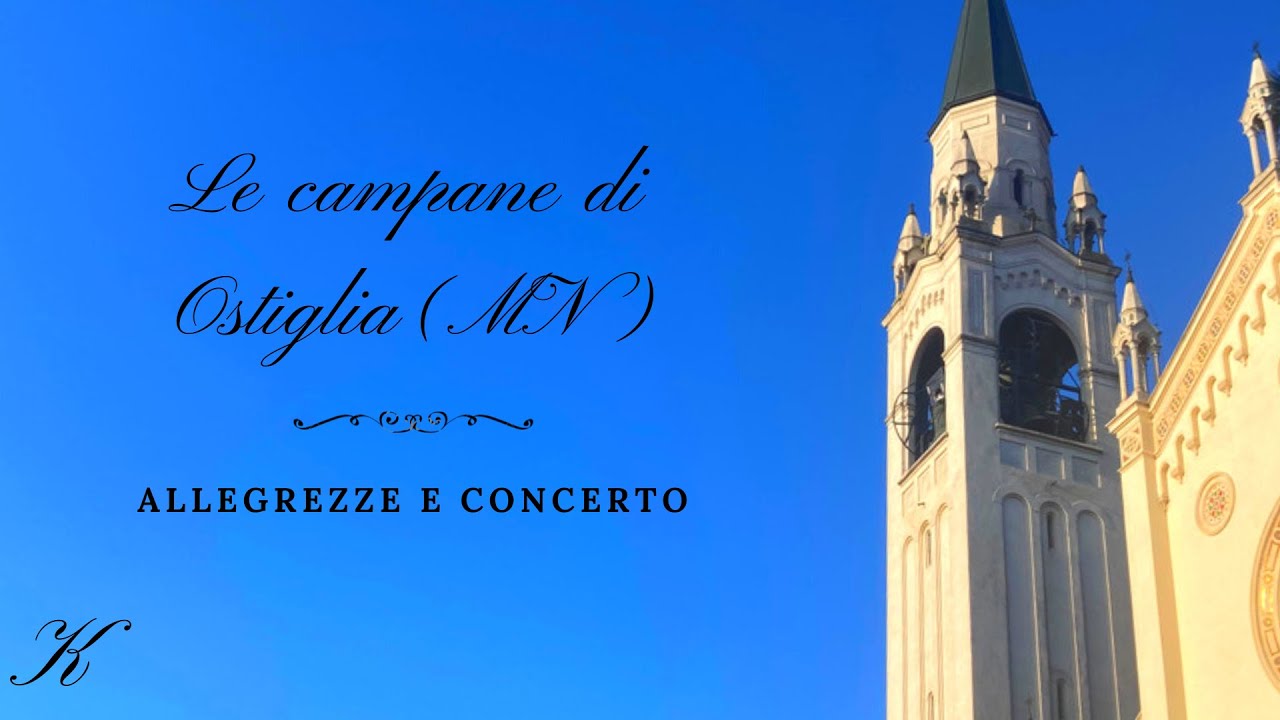 Le campane di Ostiglia (MN)