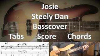 Steely Dan with Josie. Bass Cover Tabs Score Chords Transcription. Bass: Chuck Rainey