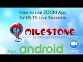Milestone Academy-Deep Sir || Online Sessions || Tutorial For Android