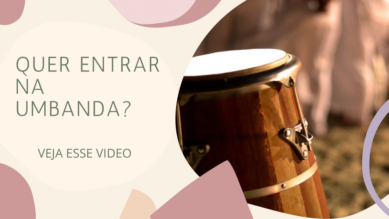 Quer entrar pra umbanda? Assista esse vídeo
