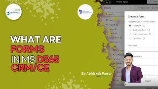 What are Forms and How to Create Them in D365 CE | Step-by-Step Guide