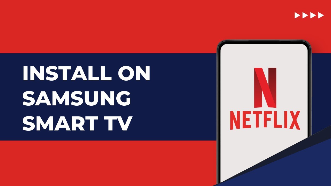 How to Install Netflix on Samsung Smart TV - YouTube