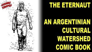 The Eternaut: An Argentinian Cultural Watershed Comic Book