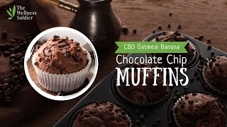 CBD Infused Banana Oatmeal Chocolate Chip Muffins