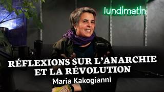 Sous le ciel étoilé, une nuit d'été - Maria Kakogianni sur l'anarchie et la révolution