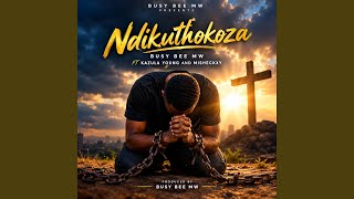Ndikuthokoza (feat. kazula young & Misheckxy)