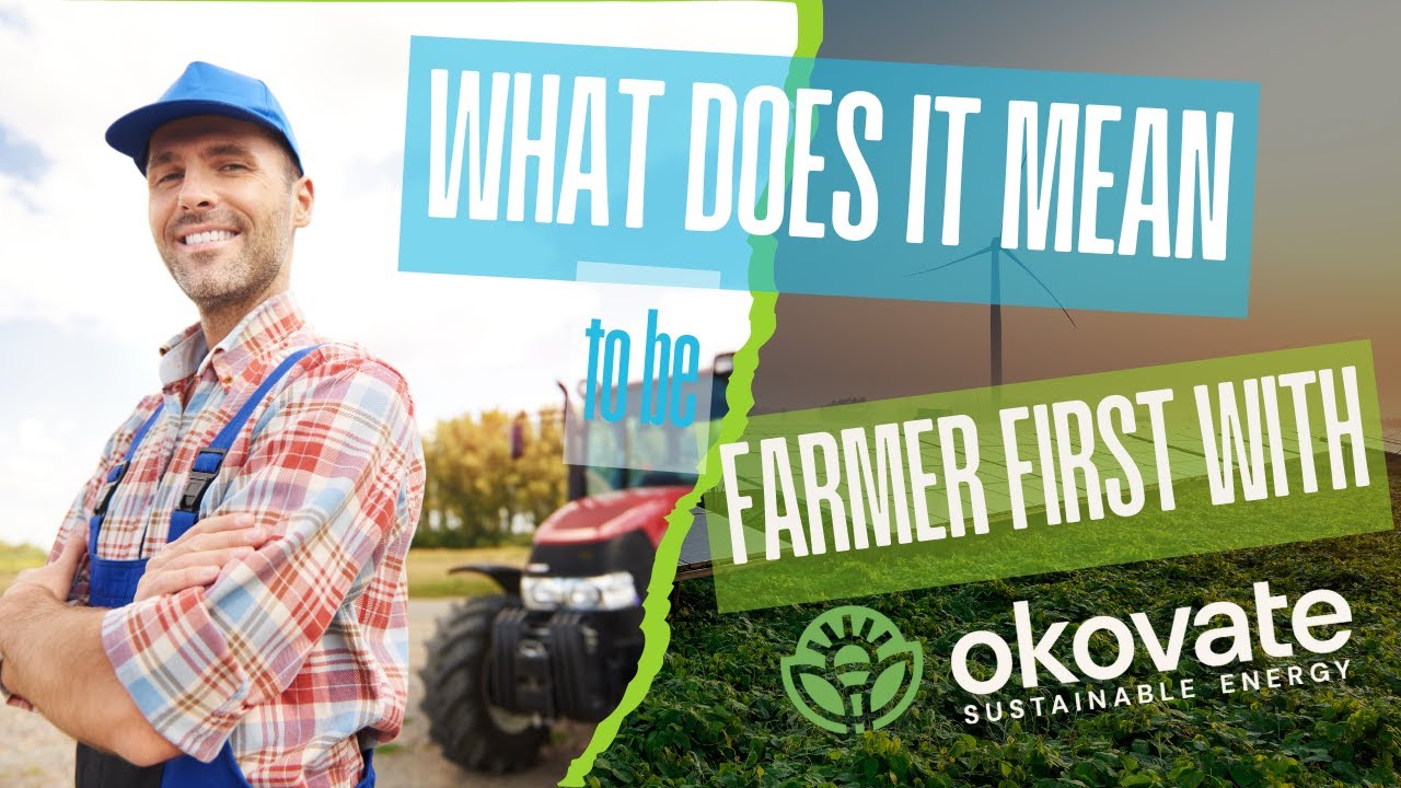 What Does It Mean To Be Farmer First with Okovate