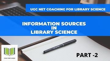 INFORMATION SOURCES | PART 2 | LIBRARY SCIENCE | #STUDYPOINTCLASSES  #UGCNET #LIBRARYSCIENCE