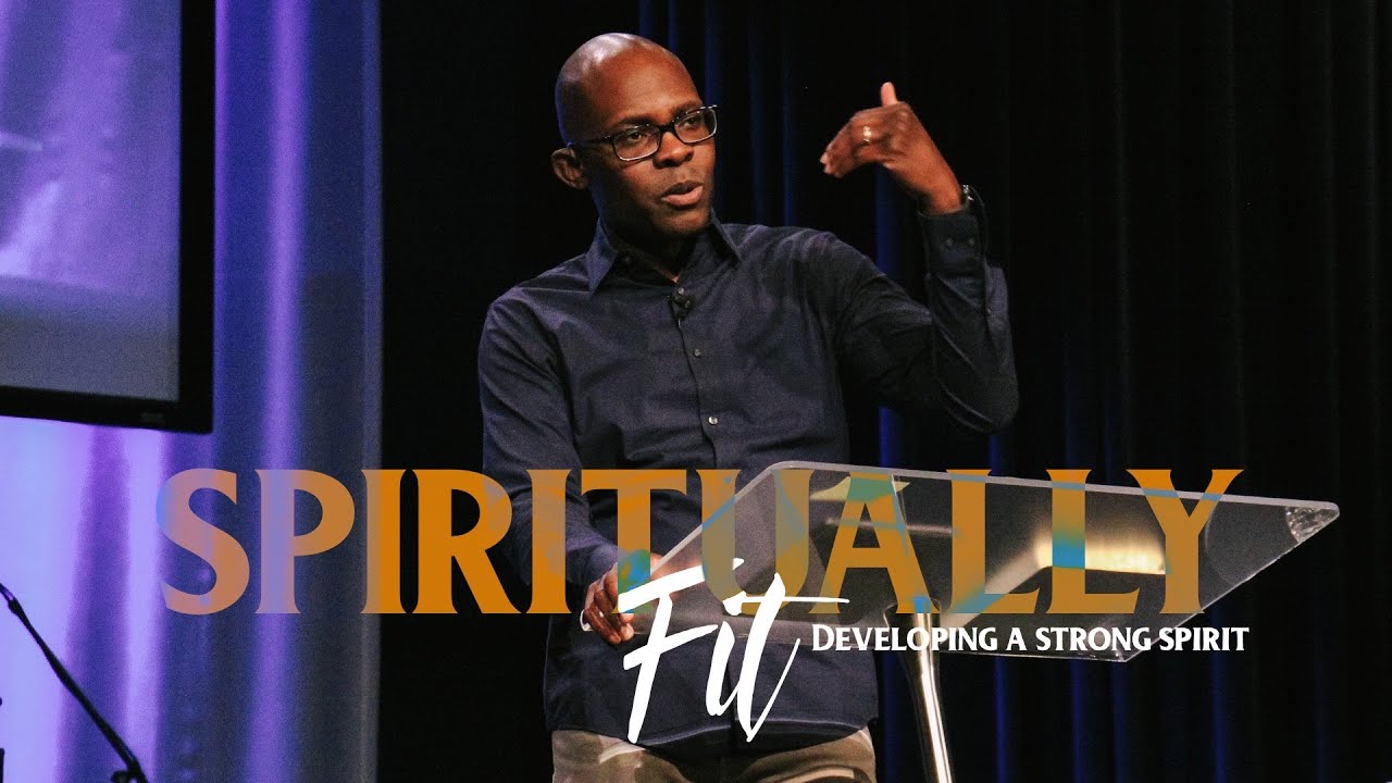 06.08.20 Online Experience | Spiritually Fit: Developing a Strong Spirit