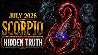 Scorpio July 2026 Horoscope ♏ Hidden Truth, Secret Power & Destiny