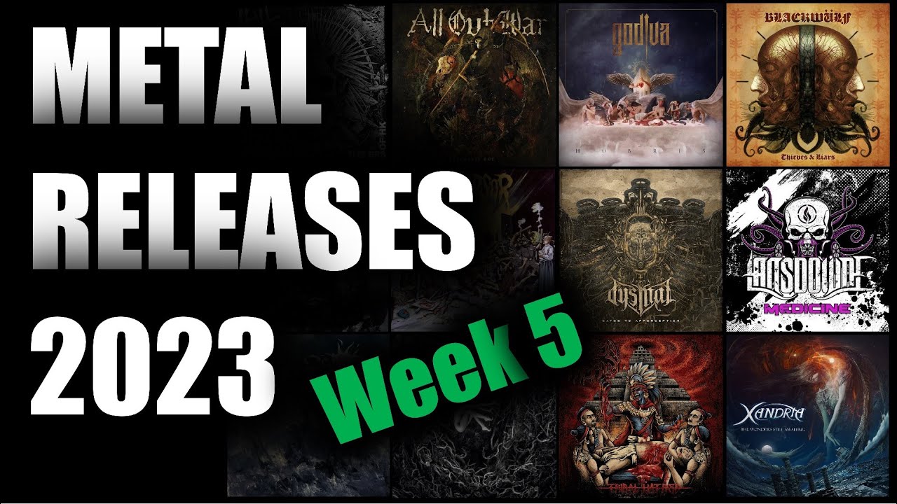 Watch Metal & Hard Rock releases 2023 - Week 5 (30th January - 5th February 2023) - Metal albums 2023 on YouTube Watch Metal & Hard Rock releases 2023 - Week 5 (30th January - 5th February 2023) - Metal albums 2023 on YouTube