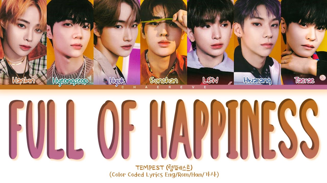 TEMPEST Full of Happiness (original: H.O.T) Lyrics (Color Coded Lyrics)