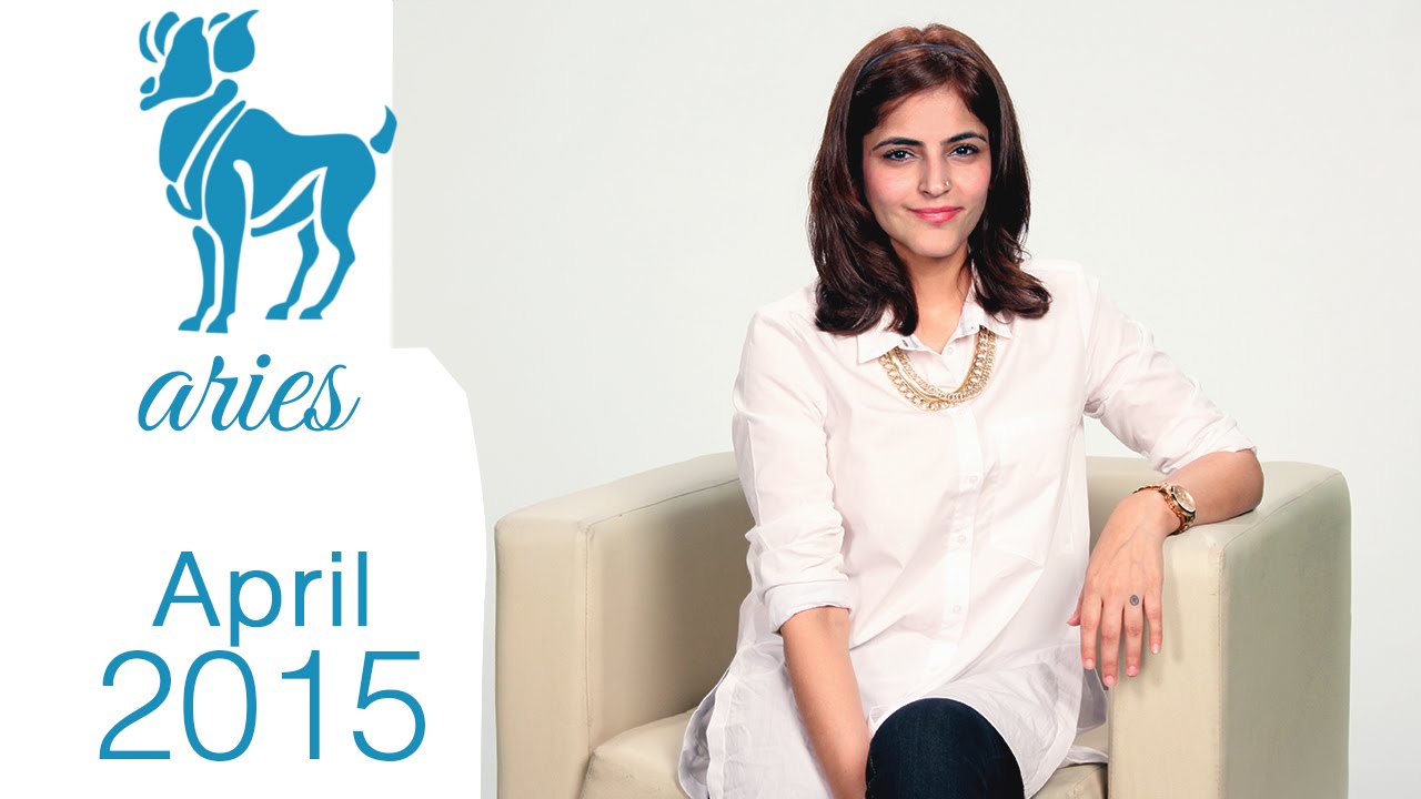 Aries Horoscope - April 2015 | Astrology by Tamanna C